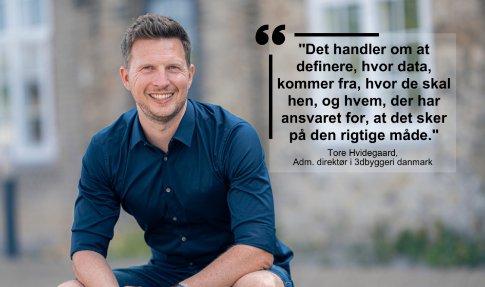 Tore Hvidegaard, 3dbyggeri danmark - digitalisering af byggebrancken